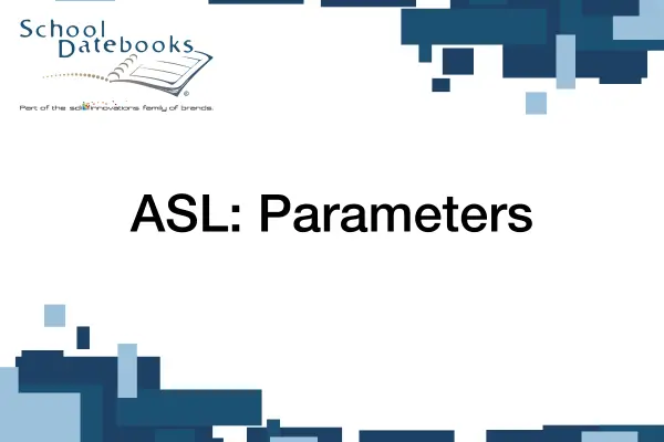 ASL: Parameters